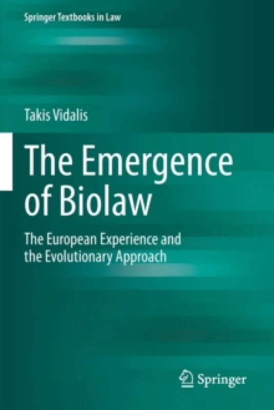 Image of The Emergence of Biolaw : The European Experience and the Evolutionary Approach Paperback / softback