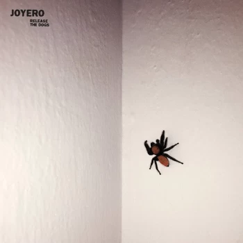 Image of Joyero - Release The Dogs 2019 Vinyl