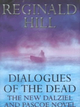 Image of Dialogues of the Dead by Reginald Hill Hardback