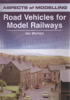 Image of Road Vehicles for Model Railways by Ian Morton Paperback