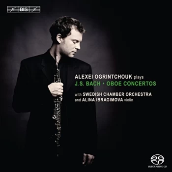 Image of Alexei Ogrintchouk - J. S. Bach: Oboe Concertos CD