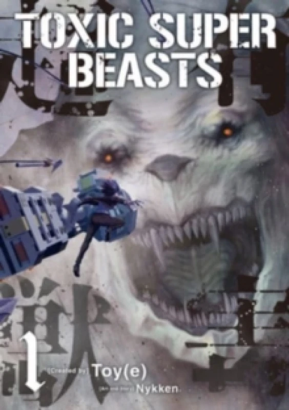 Image of Toxic Super Beasts Vol.1 Paperback / softback
