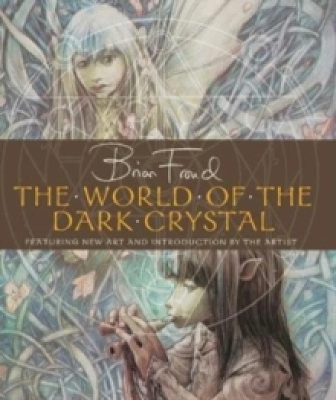 Image of The World of the Dark Crystal Hardback