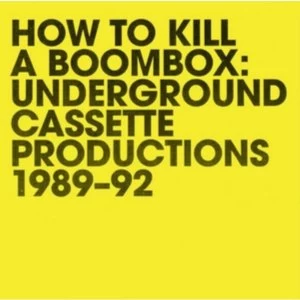 Image of Raz Mesinai - How To Kill A Boombox: Underground Cassette Productions 1989-92 Vinyl
