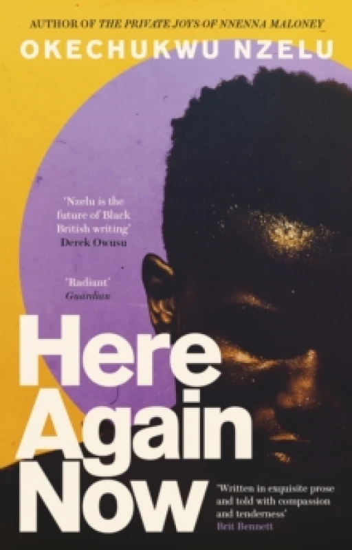 Image of Here Again Now. Paperback. By Okechukwu Nzelu Books