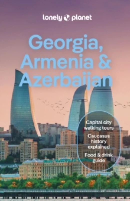 Image of Lonely Planet Georgia, Armenia & Azerbaijan : Detailed Itineraries Travel Like a Local Insider Tips Paperback / softback