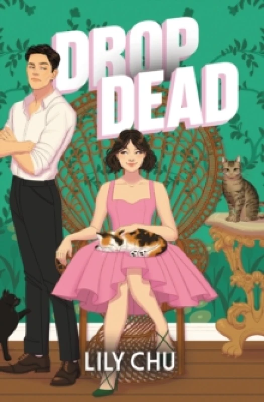 Image of Drop Dead : An Enemies to Lovers Romcom Cosy Mystery Paperback / softback