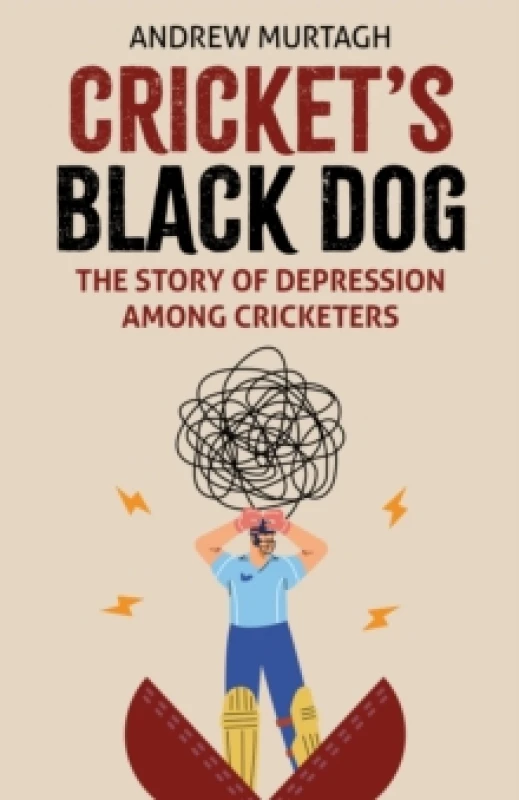 Image of Cricket's Black Dog : Depression and Cricket Hardback