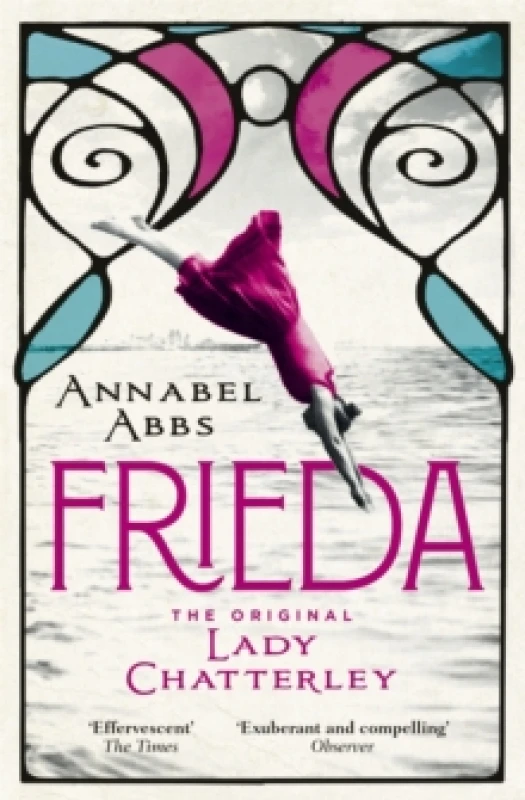 Image of frieda a novel of the real lady chatterley 9781473681026