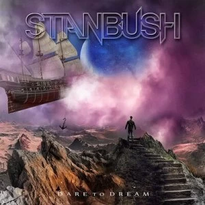 Image of Dare to Dream by Stan Bush CD Album