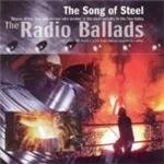 Image of Various Artists - Radio Ballads - The Songs Of Steel (Music CD)