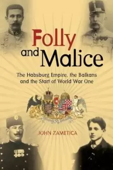 Image of Folly and malice by John Zametica