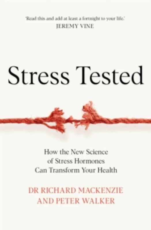 Image of Stress:tested. Hardback. By Richard Mackenzie, Peter Walker Books