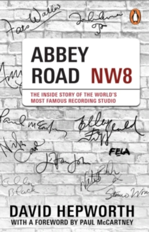 Image of Abbey Road : The Inside Story of the Worlds Most Famous Recording Studio (with a foreword by Paul McCartney) Paperback / softback