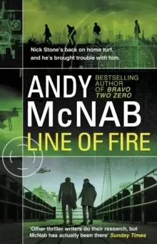 Image of Line of Fire : (Nick Stone Thriller 19)