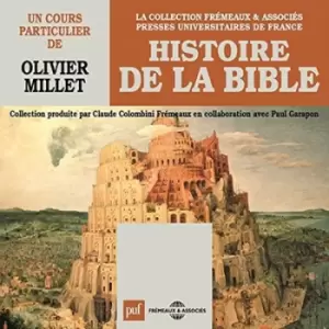 Image of Histoire De La Bible Un Cours Particulier De Olivier Millet by Olivier Millet CD Album