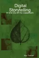 Image of digital storytelling in and out of the classroom