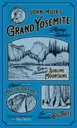 Image of john muirs grand yosemite musings and sketches