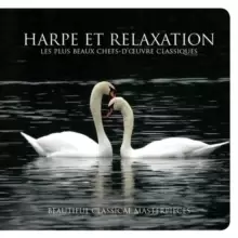 Image of Harpe Et Relaxation: Les Plus Beaux Chefs-d'oeuvre Classiques