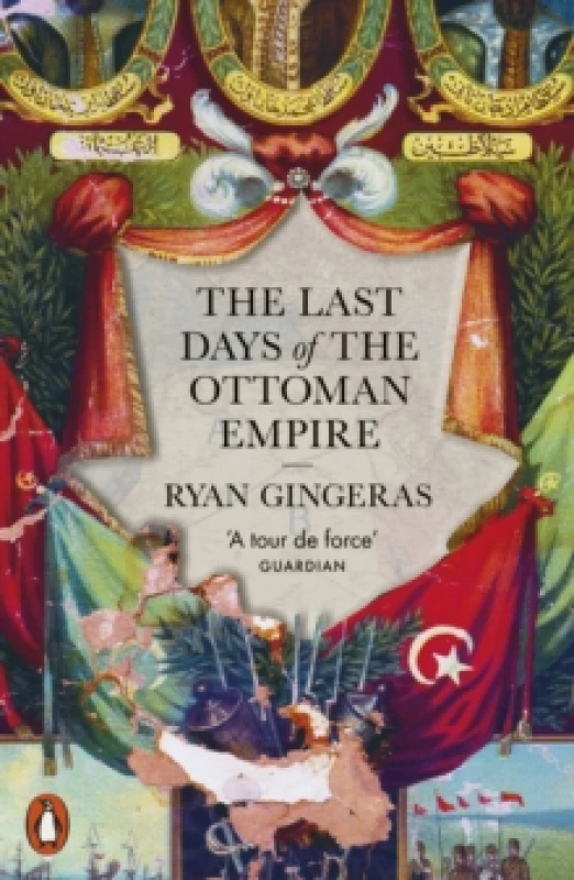 Image of The Last Days of the Ottoman Empire. Paperback. By Ryan Gingeras Books