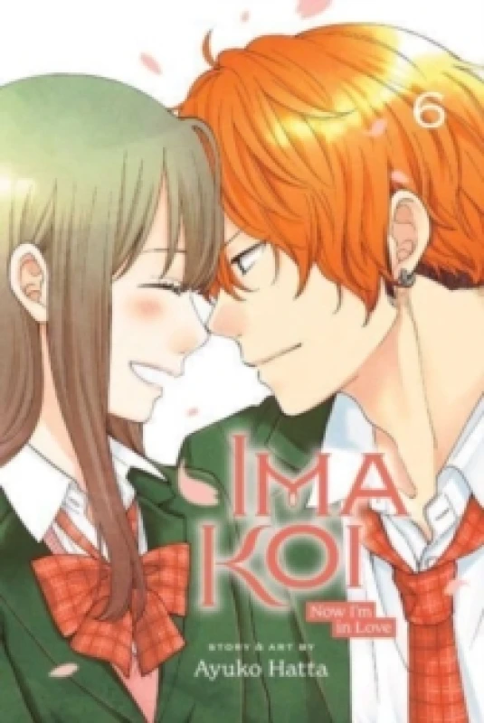 Image of Ima Koi: Now I'm in Love, Vol. 6 Paperback / softback