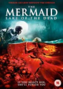 Image of The Mermaid: Lake of the Dead