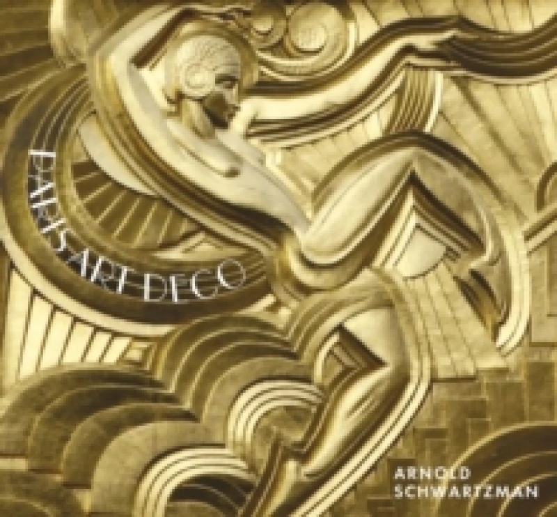 Image of Paris Art Deco : A stunning visual tour of the Art Deco world Paperback / softback