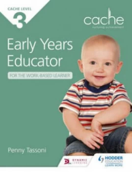 Image of Cache Level 3 Early Years Educator for the Work-Based Learner by Penny Tassoni Paperback