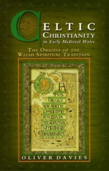 Image of Celtic Christianity in Early Medieval Wales by Oliver Davies Paperback