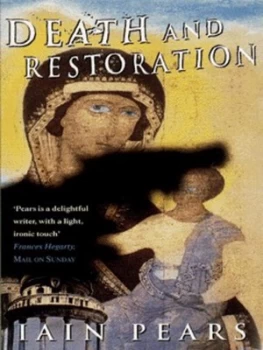 Image of Death and Restoration by Iain Pears Paperback