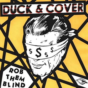 Image of Duck & Cover - Rob Them Blind CD