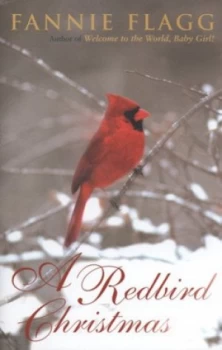 Image of A Redbird Christmas by Fannie Flagg Hardback