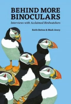 Image of Behind More Binoculars by Mark Avery Hardback