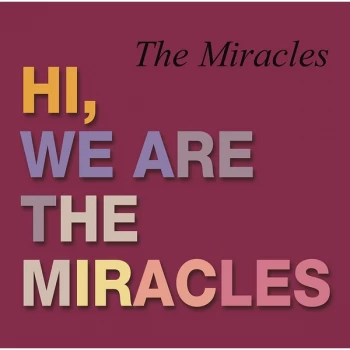 Image of The Miracles - Hi, We Are The Miracles Vinyl