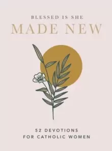 Image of Made New : 52 Devotions for Catholic Women