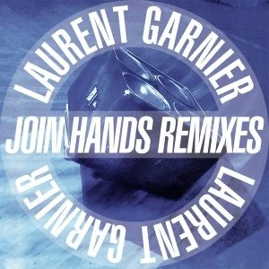 Image of Laurent Garnier - Join Hands Remixes Vinyl