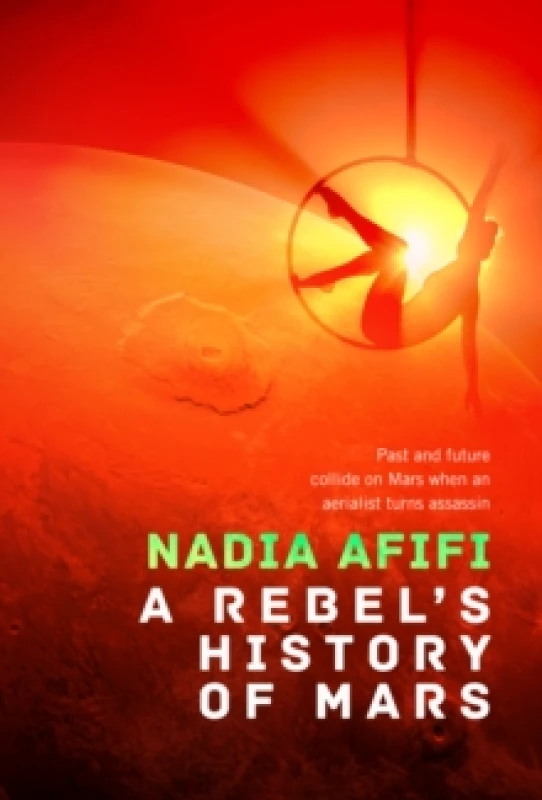 Image of A Rebels History of Mars Hardback