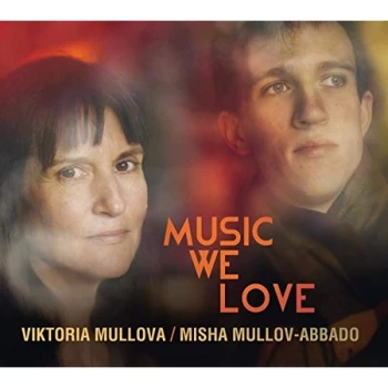 Image of Mullova, Viktoria - Viktoria Mullova/Misha Mullov-Abbado: Music We Love CD