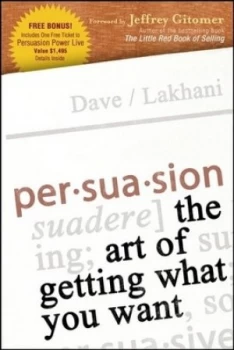 Image of Persuasion by Dave Lakhani Hardback
