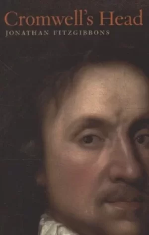 Image of Cromwells head by Jonathan Fitzgibbons