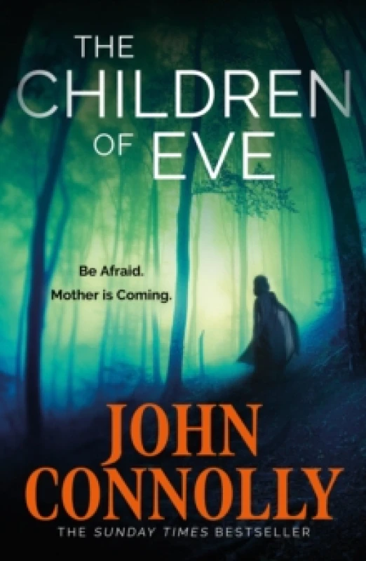 Image of The Children of Eve : Gripping, terrifying and utterly absorbing, the new Sunday Times bestselling Charlie Parker thriller (May 2025) Paperback / soft