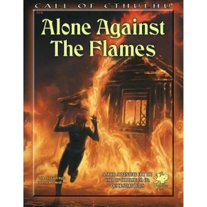 Image of Alone Against the Flames Call of Cthulhu RPG Board Game