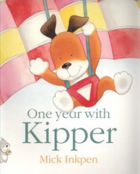 Image of One Year with Kipper by Mick Inkpen Paperback