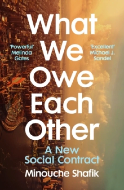 Image of What We Owe Each Other : A New Social Contract Paperback / softback