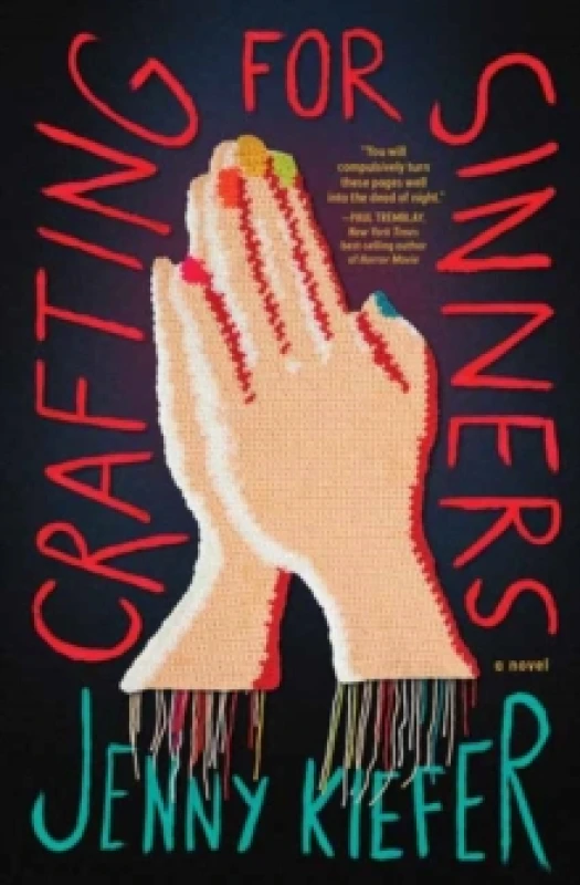 Image of Crafting for Sinners : A Novel Paperback / softback