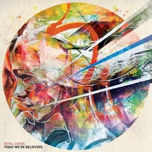Image of Royal Canoe - Today We're Believers Vinyl