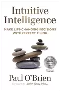 Image of intuitive intelligence make life changing decisions with perfect timing