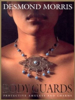 Image of Body Guards by Desmond Morris Hardback