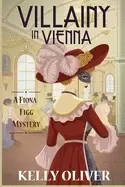 Image of villainy in vienna a fiona figg mystery