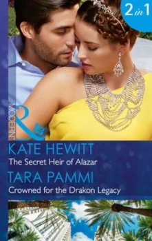 Image of The Secret Heir of Alazar by Kate Hewitt and Tara Pammi Paperback
